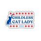 Childless Cat Lady | Sticker 3"