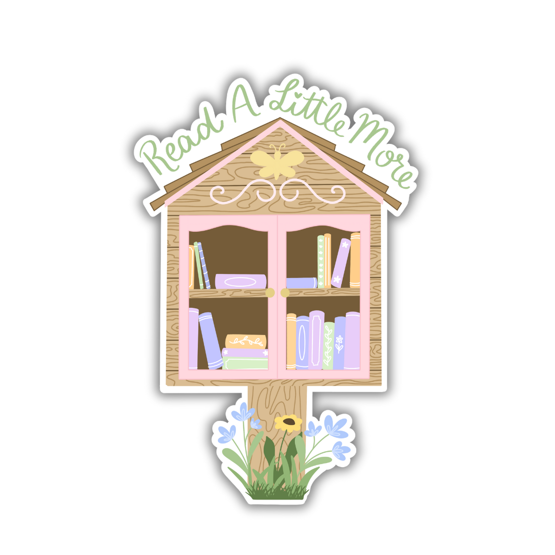 Read a Little More (Little Library) | Sticker 3"