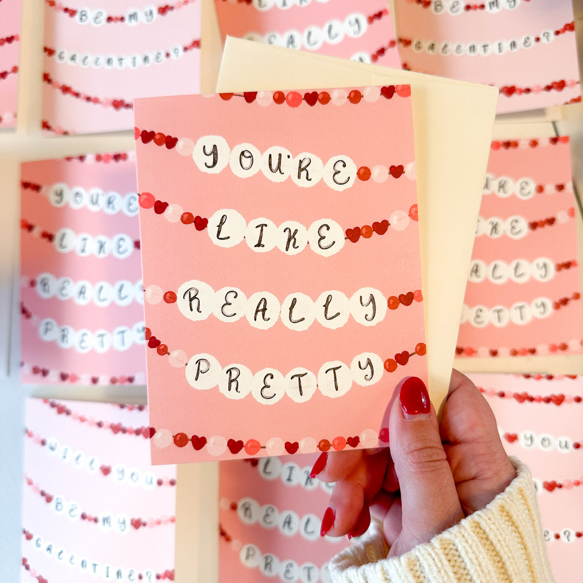 You’re Like Really Pretty | Greeting Card