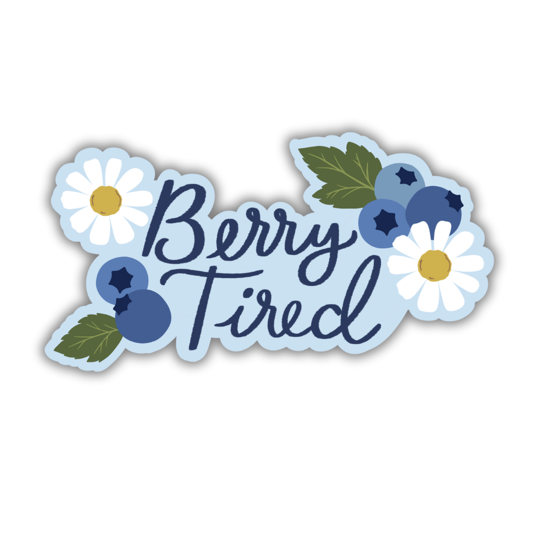 Berry Tired (Blueberry) | Sticker 3"