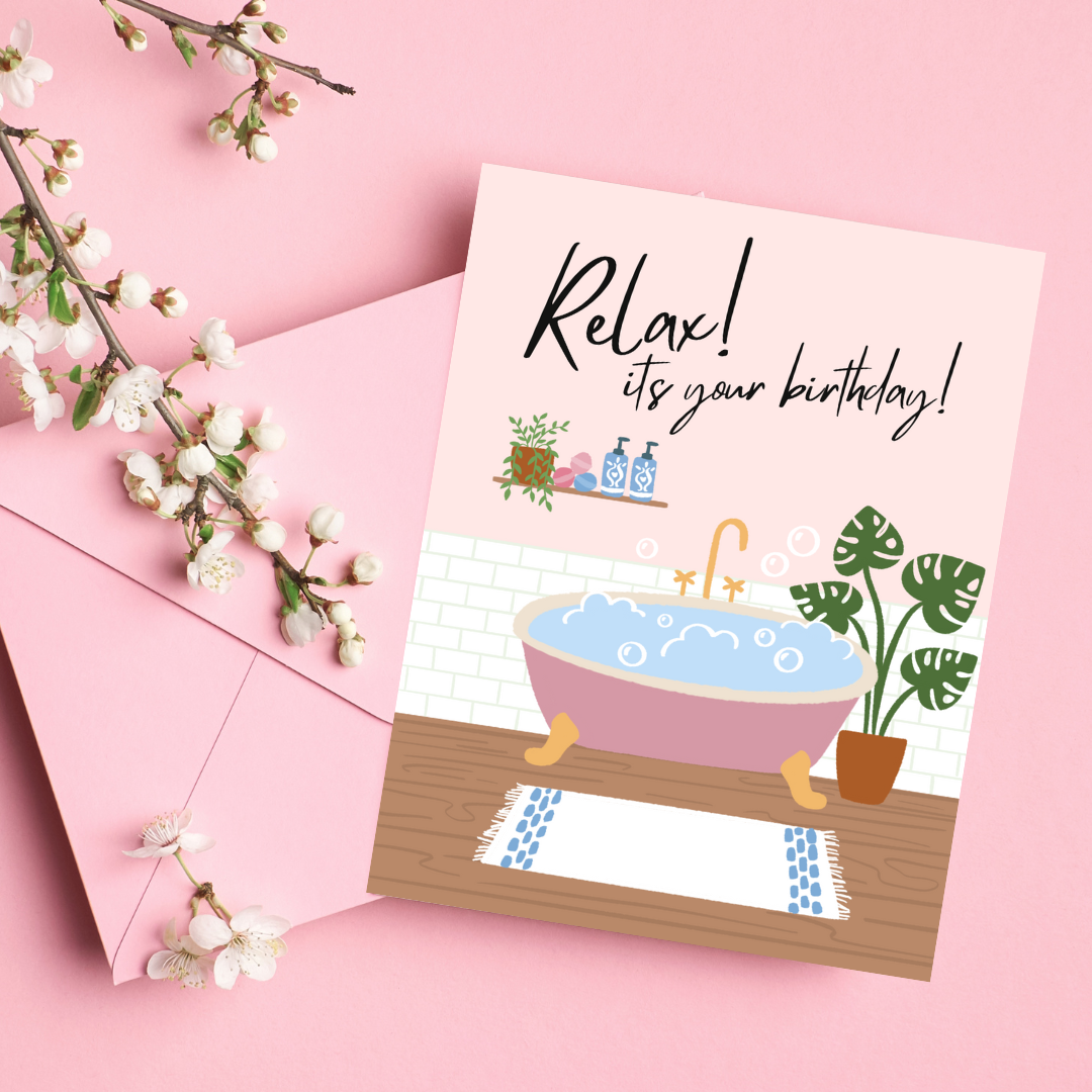 Relax Its Your Birthday | Greeting Card