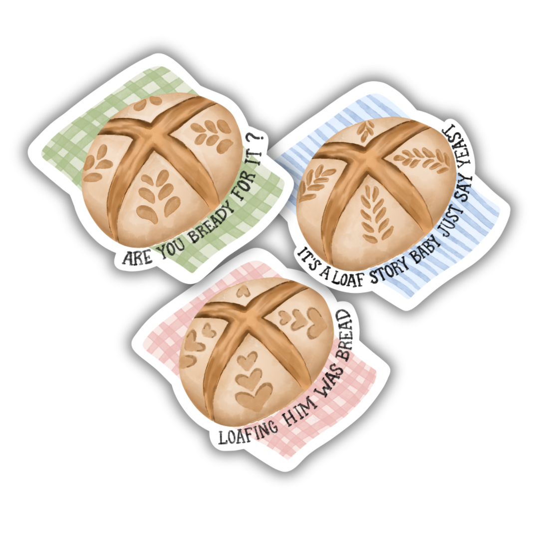 Its a Loaf Story  | Sticker 3"