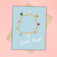 Good Luck Charm | Greeting Card