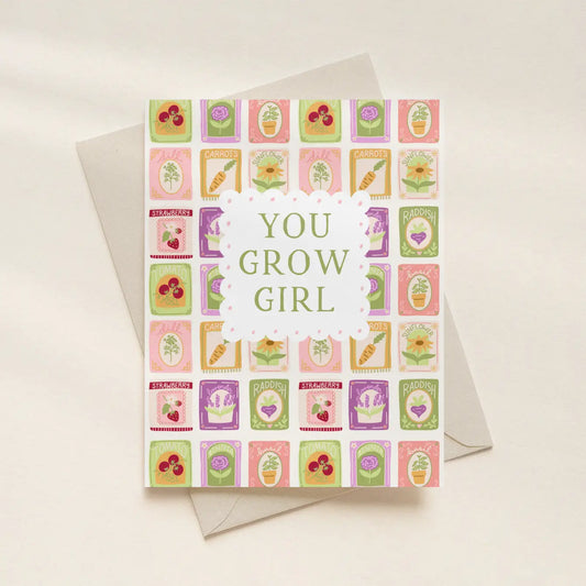 You Grow Girl | Greeting Card