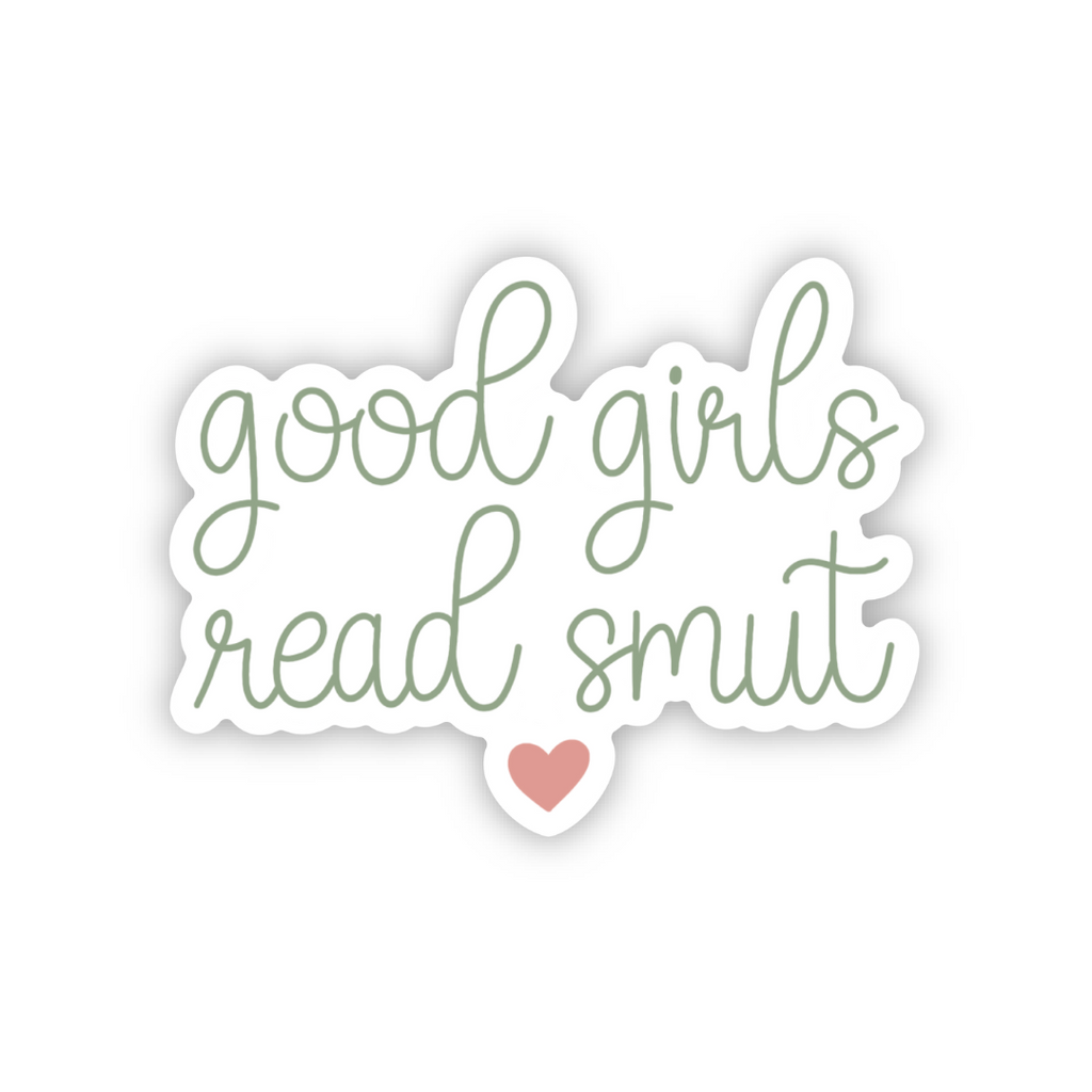Good Girls Read SMUT | Sticker 3"